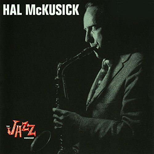 HAL McKUSICK / JAZZ WORKSHOP』 | 札幌は手稲のｼﾞｬｽﾞ喫茶『ﾜｲｽﾞ・ﾜﾝ